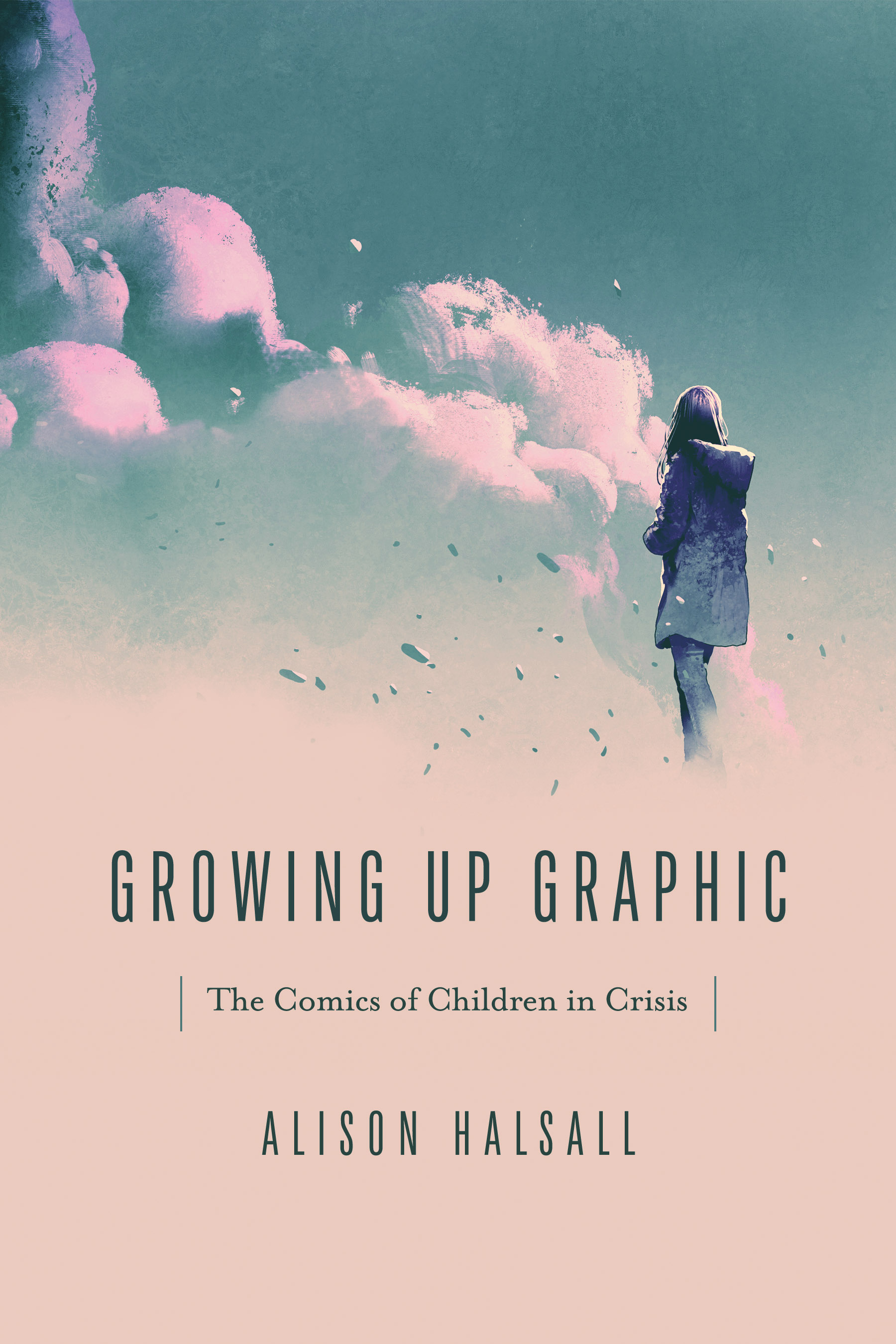 Growing Up Graphic: The Comics of Children in Crisis cover