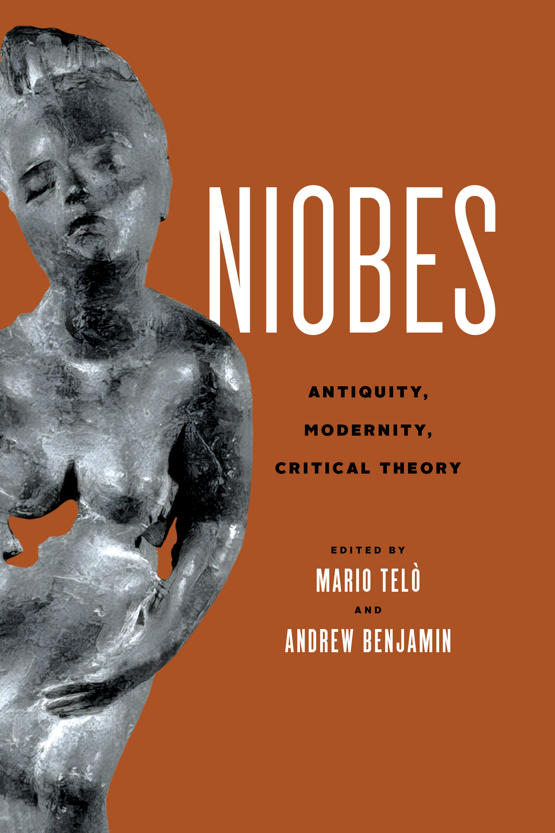 Niobes: Antiquity, Modernity, Critical Theory cover