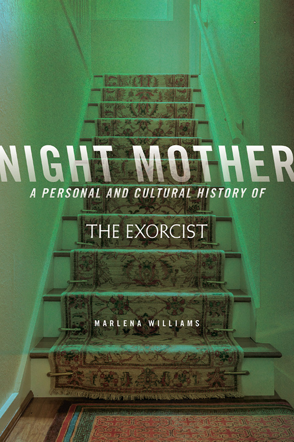 Night Mother: A Personal and Cultural History of The Exorcist cover
